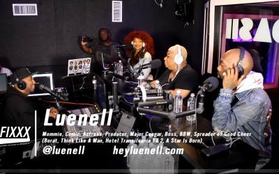 Leunell Talks Dirty And Has Us Rolling Over On The Fixxx Audiocast